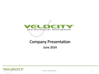 Velocitys Organizational Snapshot   Founded  2011    South  San