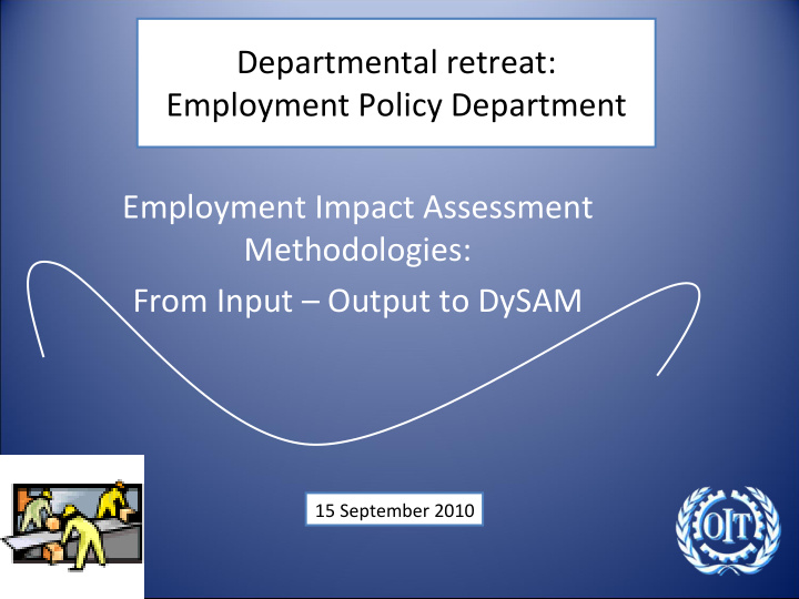 departmental retreat employment policy department