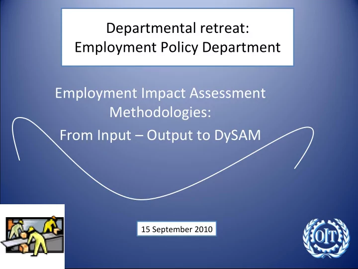 departmental retreat employment policy department