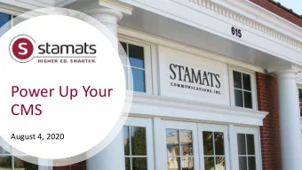 Power Up Your  CMS  August 4, 2020  2  Upcoming Webinar  The Brand Experience  August 19, 2020 at