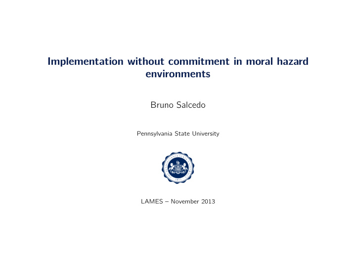 implementation without commitment in moral hazard