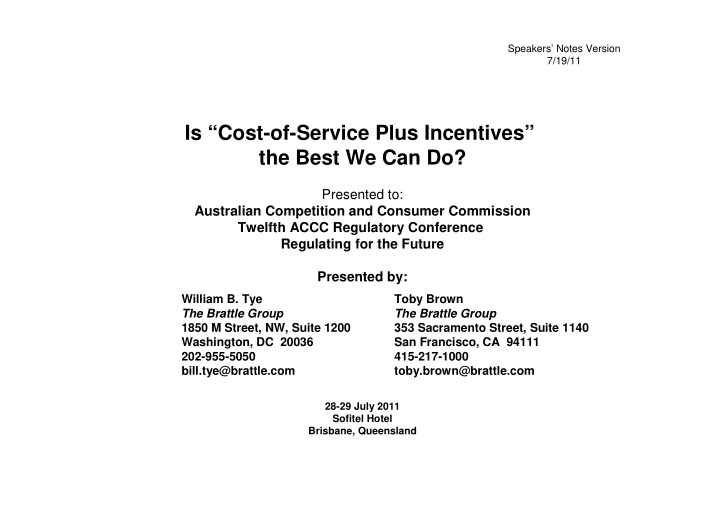 is cost of service plus incentives the best we can do