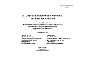 Is Cost-of-Service Plus Incentives  the Best We Can Do?  Presented to:  Australian