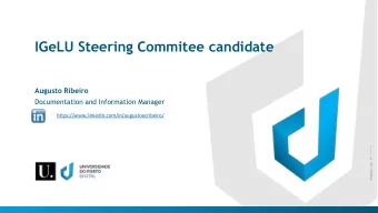 IGeLU Steering Commitee candidate  Augusto Ribeiro  Documentation and Information Manager