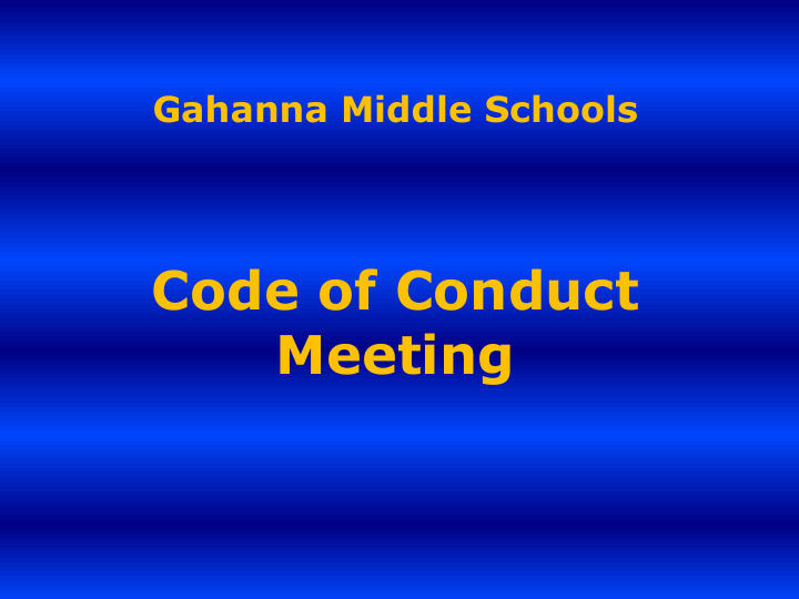 code of conduct meeting requirements for participation