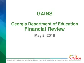 Financial Review  May 2, 2019 Richard Woods, Georgias School Superintendent | Georgia Department