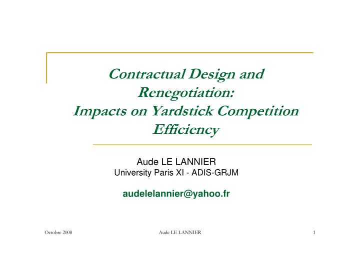 contractual design and renegotiation impacts on yardstick