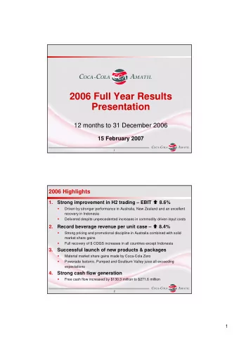 2006 Full Year Results  Presentation  12 months to 31 December 2006  15 February 2007  1  2006
