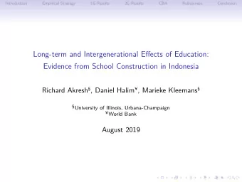 Long-term and Intergenerational Effects of Education:  Evidence from School Construction in
