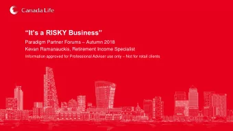 Its a RISKY Business Paradigm Partner Forums  Autumn 2018  Kevan Ramanauckis,