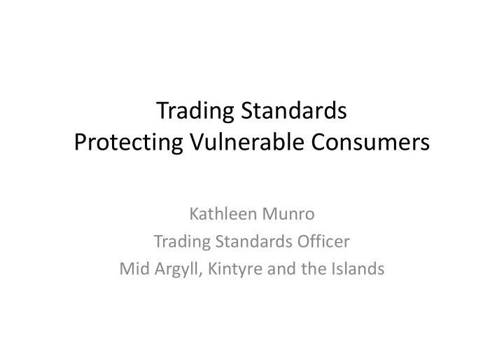 trading standards protecting vulnerable consumers
