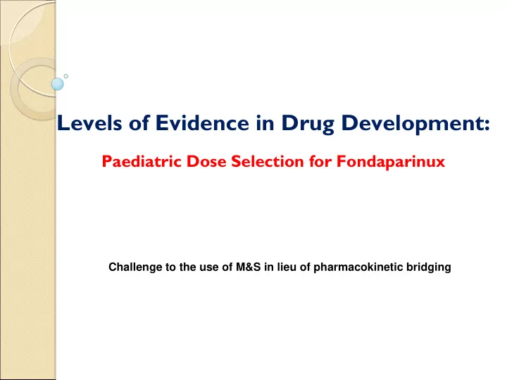 levels of evidence in drug development