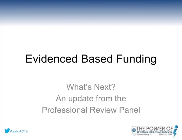 evidenced based funding