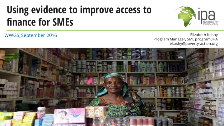 using evidence to improve access to finance for smes