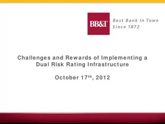 BB&amp; T Overview    General Information 9 th Largest Bank in the U.S. based on Customer