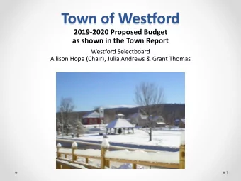 Town of Westford  2019-2020 Proposed Budget  as shown in the Town Report  Westford Selectboard