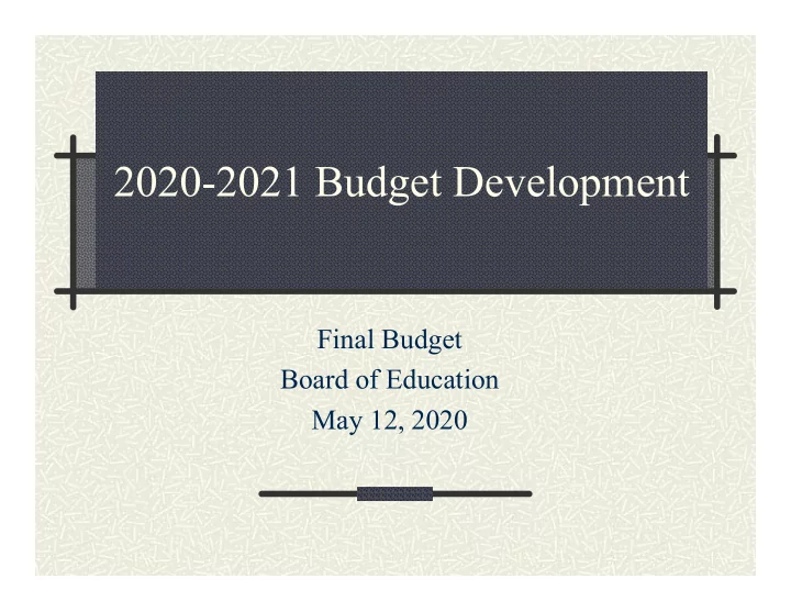 2020 2021 budget development