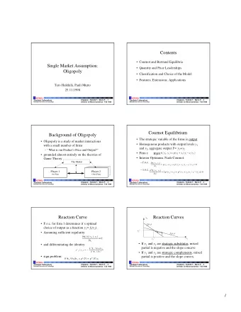 Contents   Cournot and Bertrand Equilibria  Single Market Assumption:   Quantity and Price