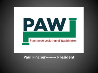 Paul Fincher-------- President  2003 Public Awareness / RP 1162 Project  The UTC has conducted