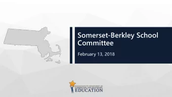 Committee  February 13, 2018 01 Chapter 70 overview 02 District specific data  CONTENTS 03