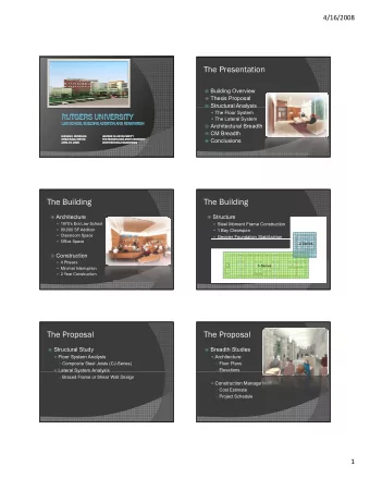 The Presentation  Building Overview  Thesis Proposal  Structural Analysis  Structural