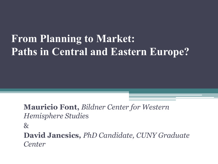 from planning to market paths in central and eastern