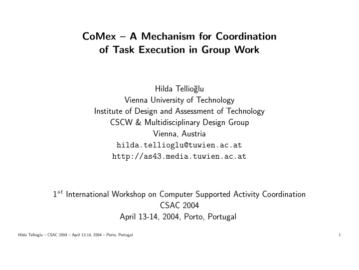 comex a mechanism for coordination of task execution in