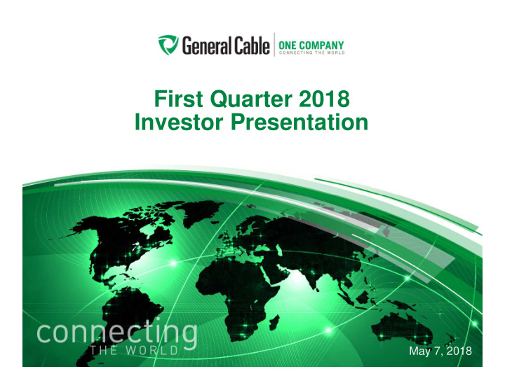 first quarter 2018 investor presentation
