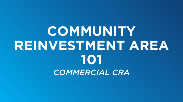 community reinvestment area 101