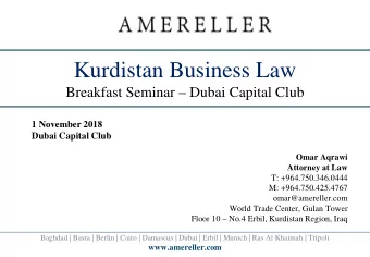 Kurdistan Business Law  Breakfast Seminar  Dubai Capital Club  1 November 2018  Dubai Capital