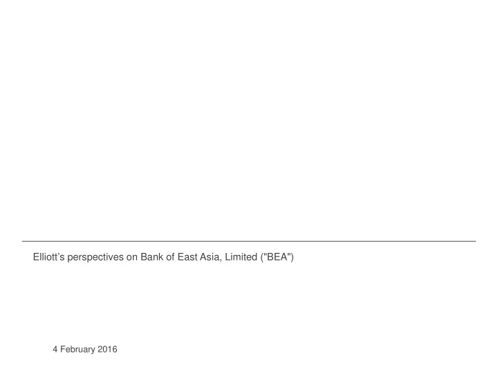 elliott s perspectives on bank of east asia limited bea
