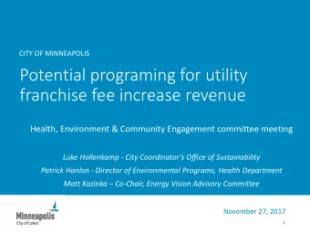 Potential programing for utility  franchise fee increase revenue  Health, Environment &amp;