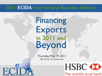 2011 ECIDA International Business Seminar  Thursday, May 19, 2011  UB Center for T  omorrow