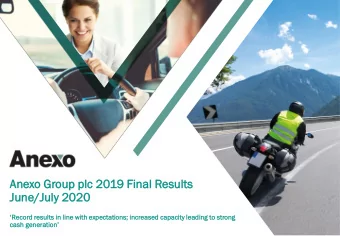 Anexo Group  up pl  plc 2019  9 Fi  Final Res  esults  lts  June/  e/July  uly 202  020  Record