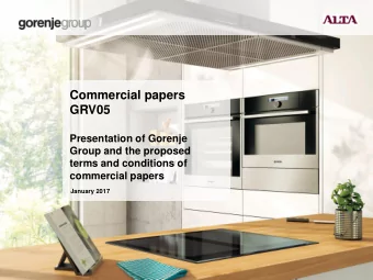 Commercial papers  GRV05  Presentation of Gorenje  Group and the proposed  terms and conditions of