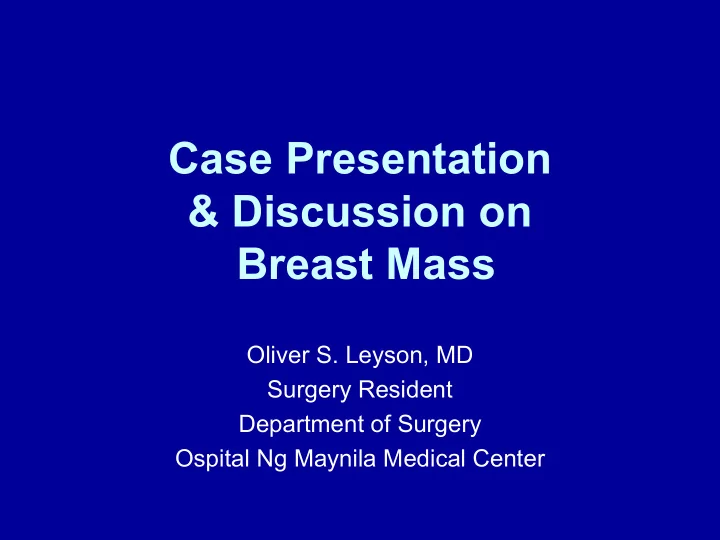 case presentation amp discussion on breast mass