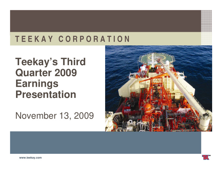 teekay s third quarter 2009 earnings presentation