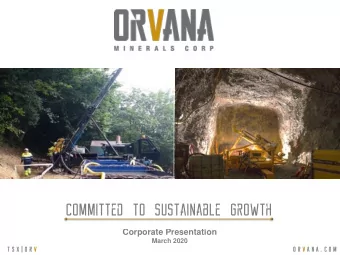Committed to Sustainable Growth  Corporate Presentation  March 2020  t s x | o r v  Committed to