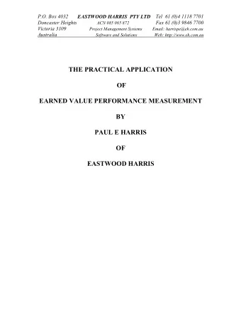 THE PRACTICAL APPLICATION  OF  EARNED VALUE PERFORMANCE MEASUREMENT  BY  PAUL E HARRIS  OF