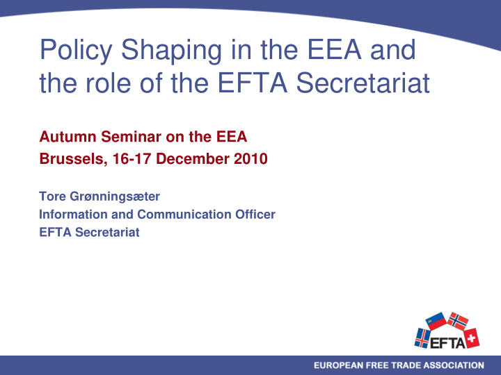 policy shaping in the eea and the role of the efta