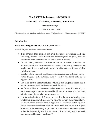 The AfCFTA in the context of COVID 19:  TWNAFRICA Webinar, Wednesday, July 8, 2020  Presentation by