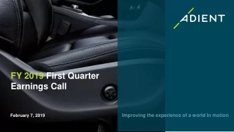 FY 2019 First Quarter  Earnings Call  Improving the experience of a world in motion  February 7,