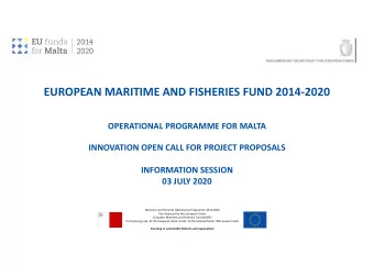 EUROPEAN MARITIME AND FISHERIES FUND 2014-2020  OPERATIONAL PROGRAMME FOR MALTA  INNOVATION OPEN