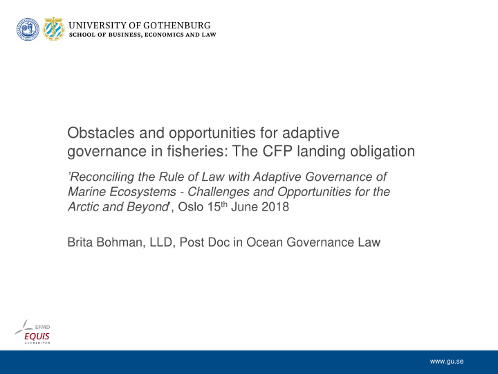 obstacles and opportunities for adaptive governance in