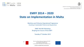 EMFF 2014  2020  State on Implementation in Malta  Maritime and Fisheries Operational Programme