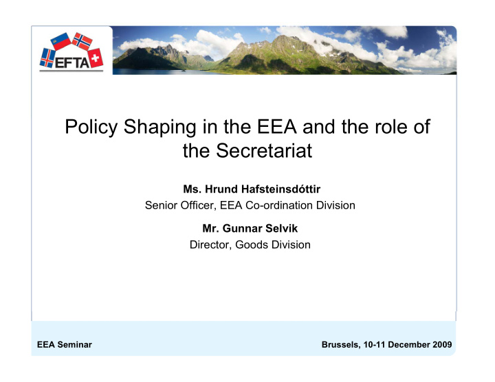 policy shaping in the eea and the role of the secretariat