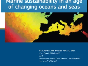 Marine sustainability in an age of changing  oceans and seas  Professor Jrn Thiede  Chair of