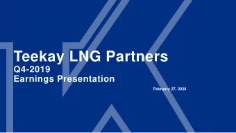 Teekay LNG Partners  Q4-2019  Earnings Presentation  February 27, 2020  Forward Looking  Statement