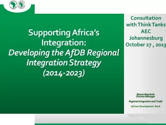 Consultation  with Think Tanks  Supporting Africas  AEC  Johannesburg Integration:  October 27 ,