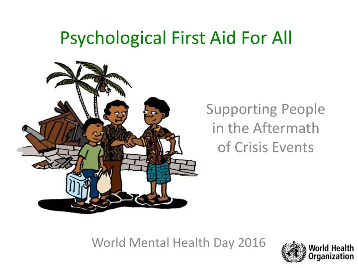 psychological first aid for all